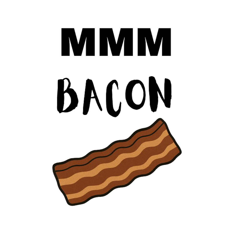 MMM BACON - AVAILABLE AS A FUNNY MUG OR TUMBLER
