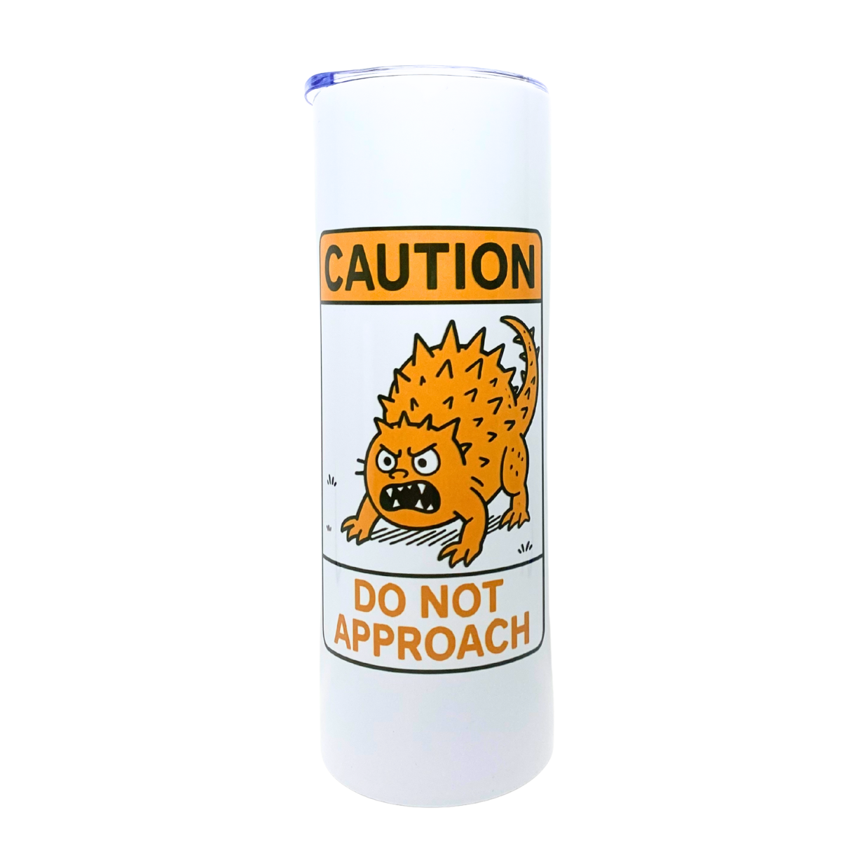CAUTION DO NOT APPROACH -AVAILABLE AS A FUNNY MUG OR TUMBLER
