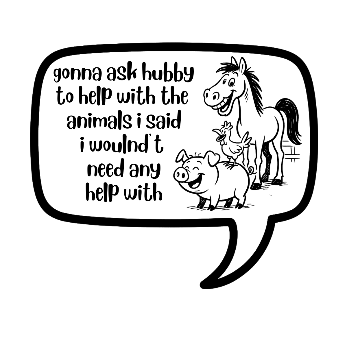 gonna ask hubby to help with all the animals  - AVAILABLE AS A FUNNY MUG OR TUMBLER
