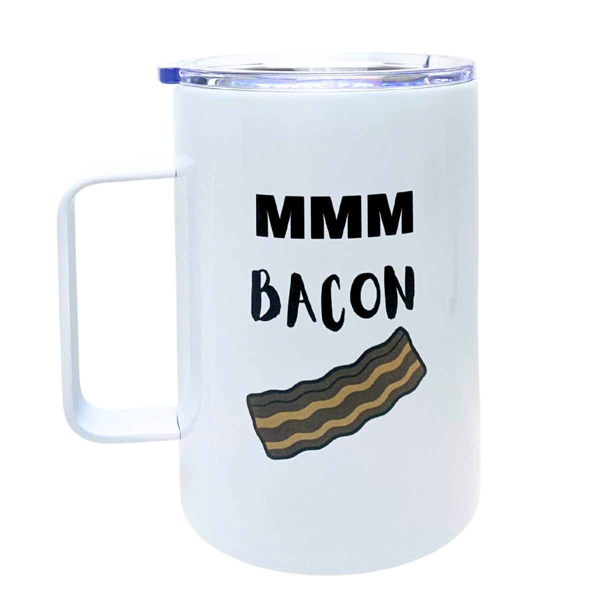 MMM BACON - AVAILABLE AS A FUNNY MUG OR TUMBLER