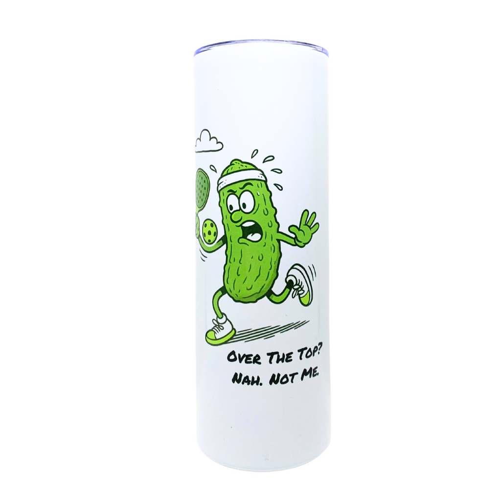 OVER THE TOP? NAH.  NOT ME. - AVAILABLE AS A FUNNY MUG OR TUMBLER