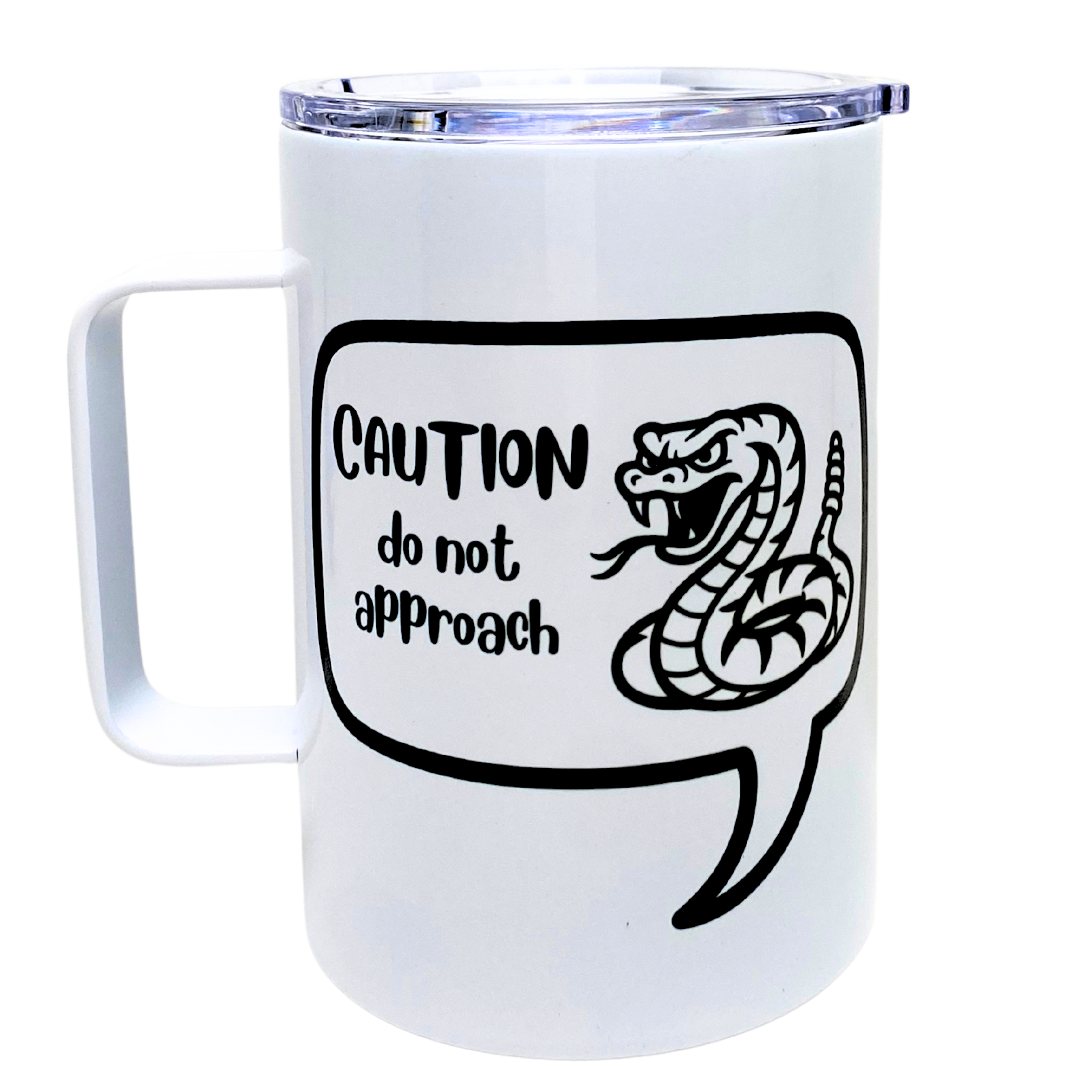 caution do not approach -AVAILABLE AS A FUNNY MUG OR TUMBLER